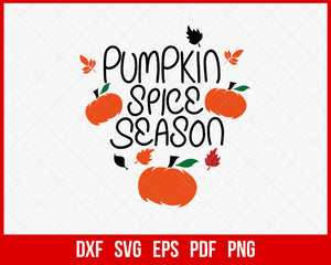 Pumpkin Spice Season Spooktacular Minded Funny Halloween SVG Cutting File Digital Download