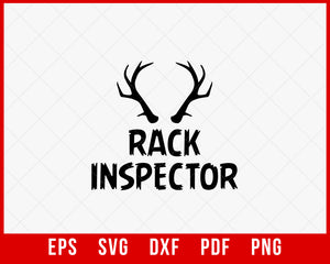 Rack Inspector Funny Deer Antler Hunting SVG Cutting File Digital Download