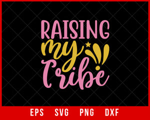 Raising My Tribe Summer T-shirt Design Digital Download File
