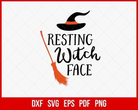 Resting Witch Face Funny Halloween SVG Cutting File Digital Download