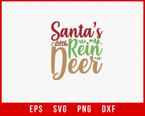 Santa Little Rein Deer Funny Christmas SVG Cut File for Cricut and Silhouette