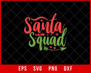Santa Squad Merry Christmas Winter Holiday SVG Cut File for Cricut and Silhouette