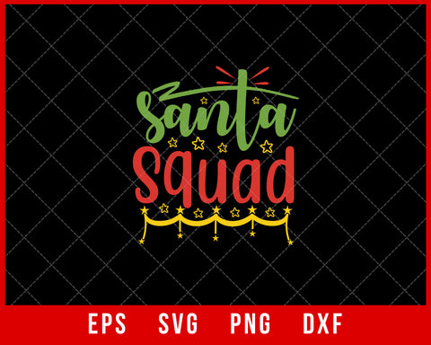 Santa Squad Merry Christmas Holiday SVG Cut File for Cricut and Silhouette