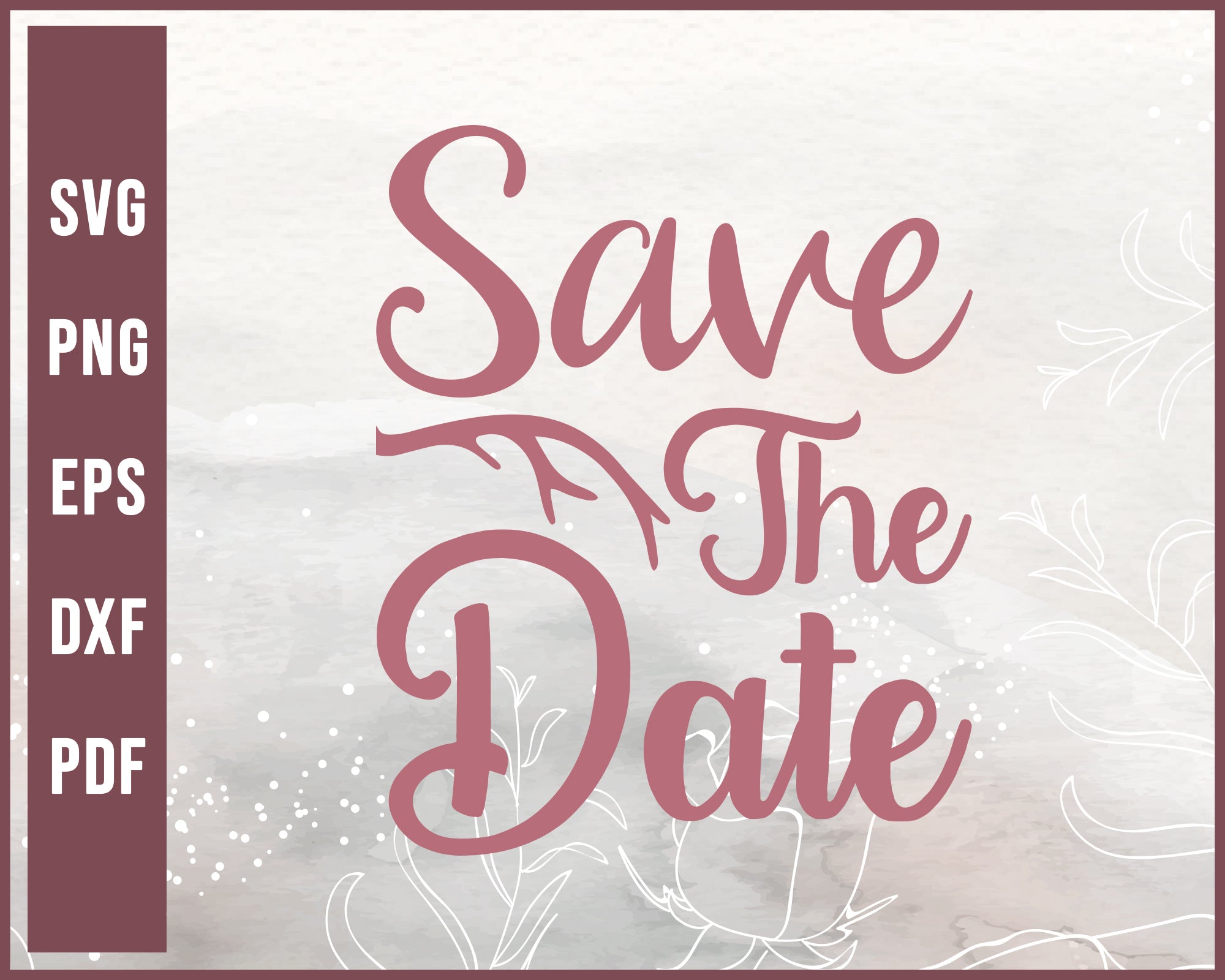 Save The Date Wedding svg