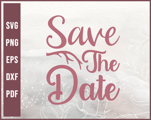 Save The Date Wedding svg