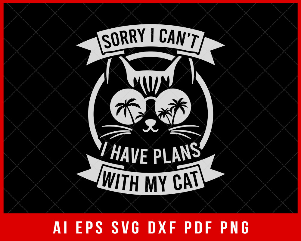 Sorry I Can't I Have Plans with My Cat Beach Lover Summertime Retro Style Sunset SVG Cutting File Digital Download