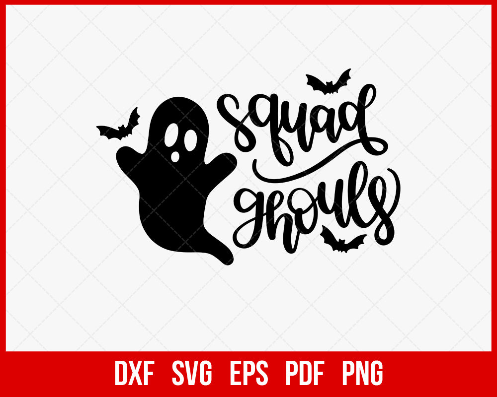 Squad Ghouls Funny Halloween SVG Cutting File Digital Download