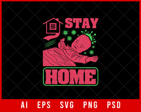 Stay Home Coronavirus Editable T-shirt Design Digital Download File 