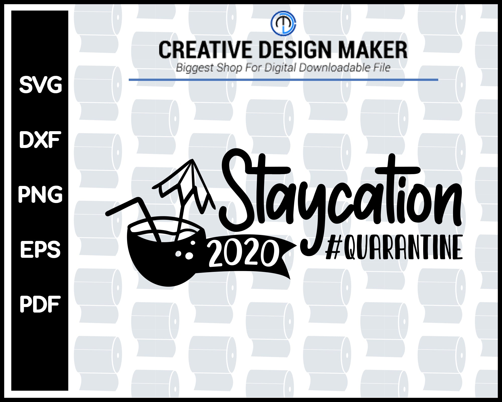 Staycation Quarantine 2020 svg For Cricut Silhouette And eps png Printable Files