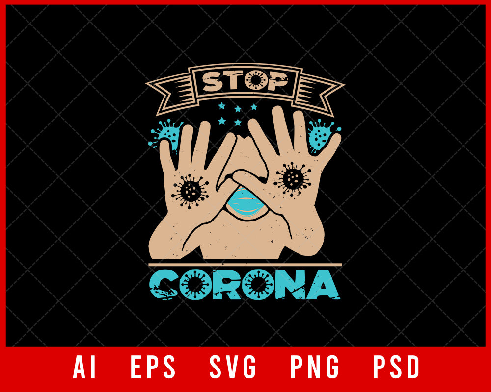 Stop Corona Virus Editable T-shirt Design Digital Download File 