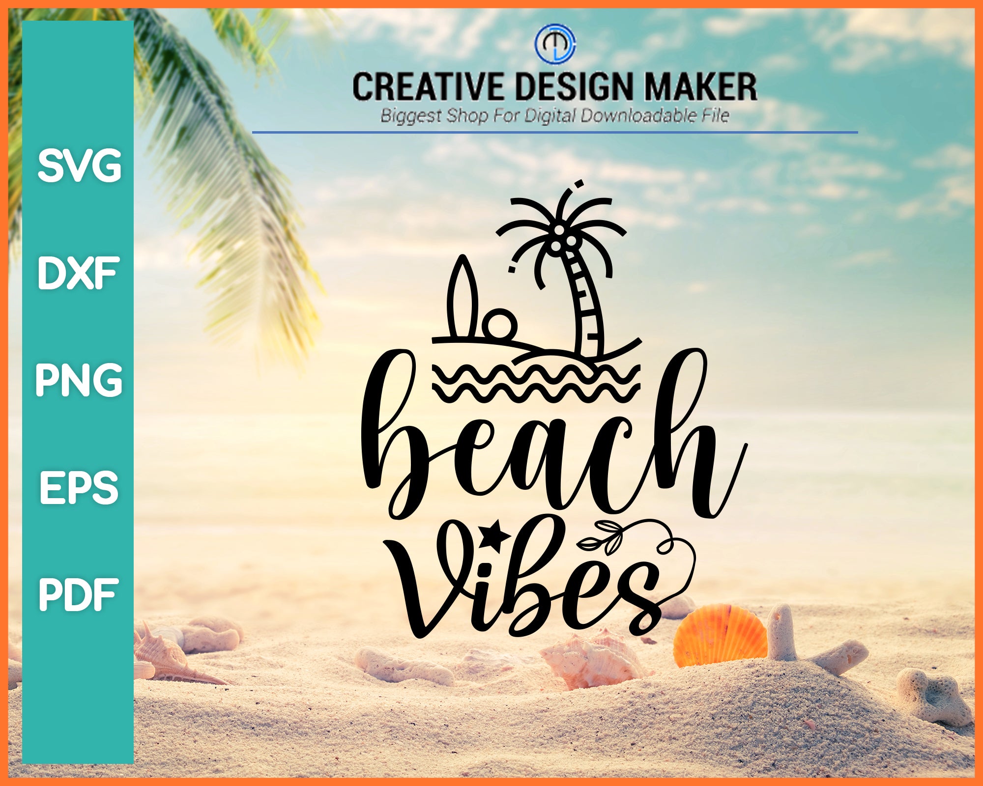 Summer Beach Vibes svg For Cricut Silhouette And eps png Printable Files