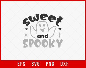 Sweet and Spooky Funny Halloween SVG Cutting File Digital Download