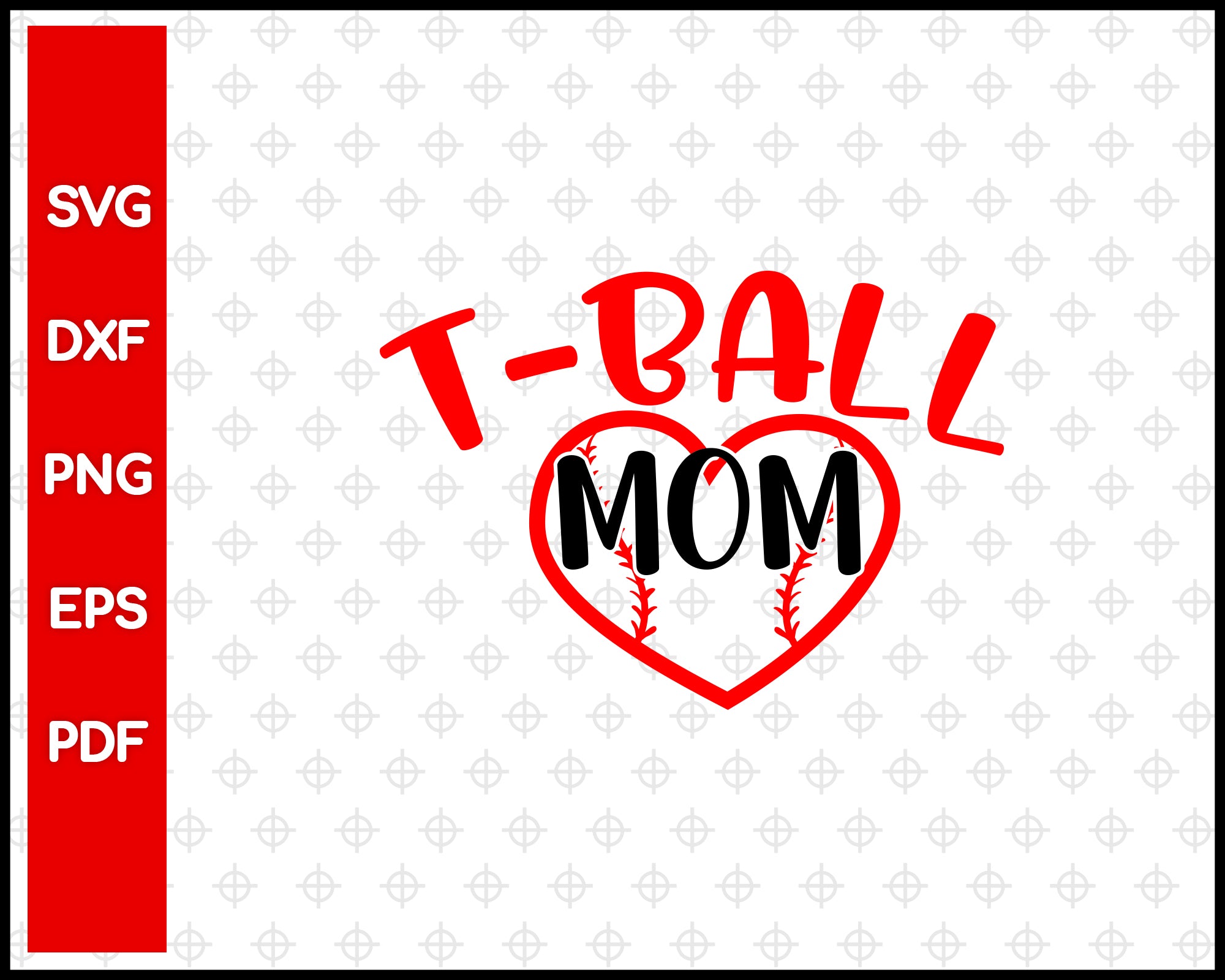 T Ball Mama Love Cut File For Cricut svg, dxf, png, eps, pdf Silhouette Printable Files
