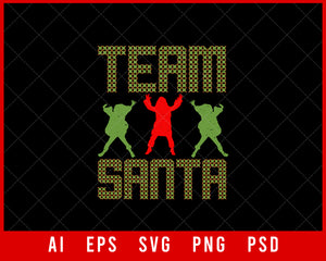 Team Santa Claus Funny Christmas Editable T-shirt Design Digital Download File