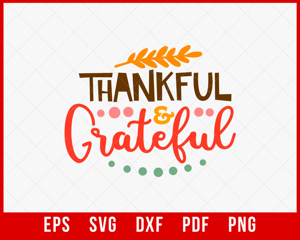 Thankful & Grateful Gobble Wobble Thanksgiving SVG Cutting File Digital Download