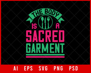 The Body Is a Sacred Garment World Health Editable T-shirt Design Digital Download File 