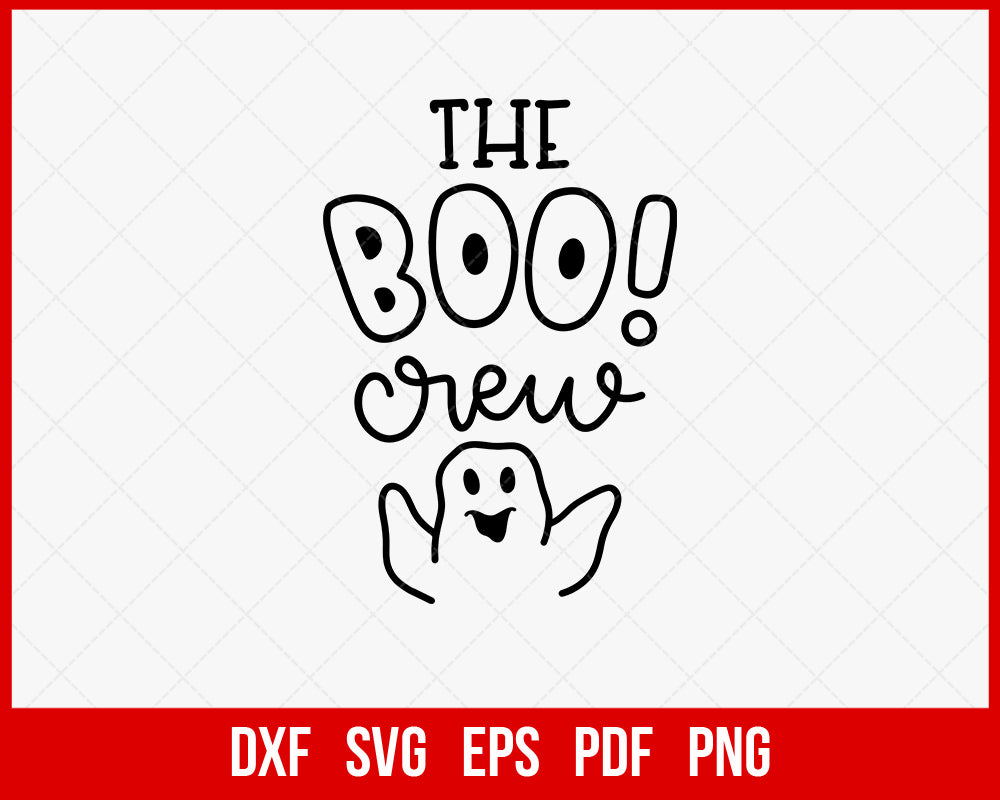 The Boo Crew Funny Halloween SVG Cutting File Digital Download