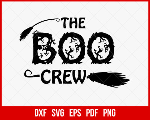The Boo Crew Funny Halloween SVG Cutting File Digital Download