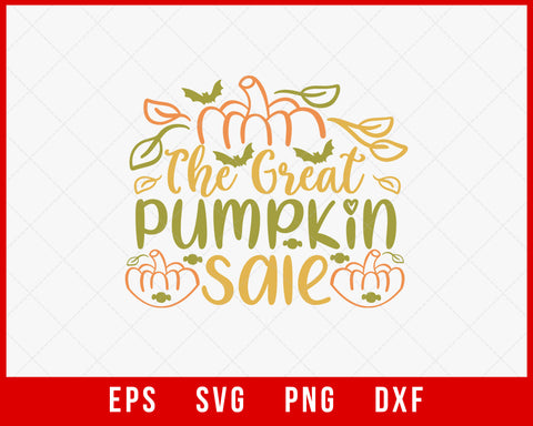 The Great Pumpkin Sale Funny Halloween SVG Cutting File Digital Download