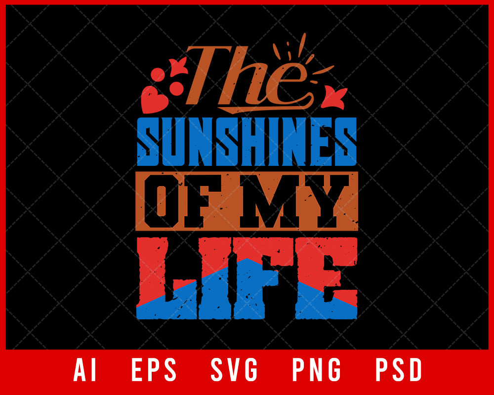 The Sunshines of My Life Best Friend Editable T-shirt Design Digital Download File