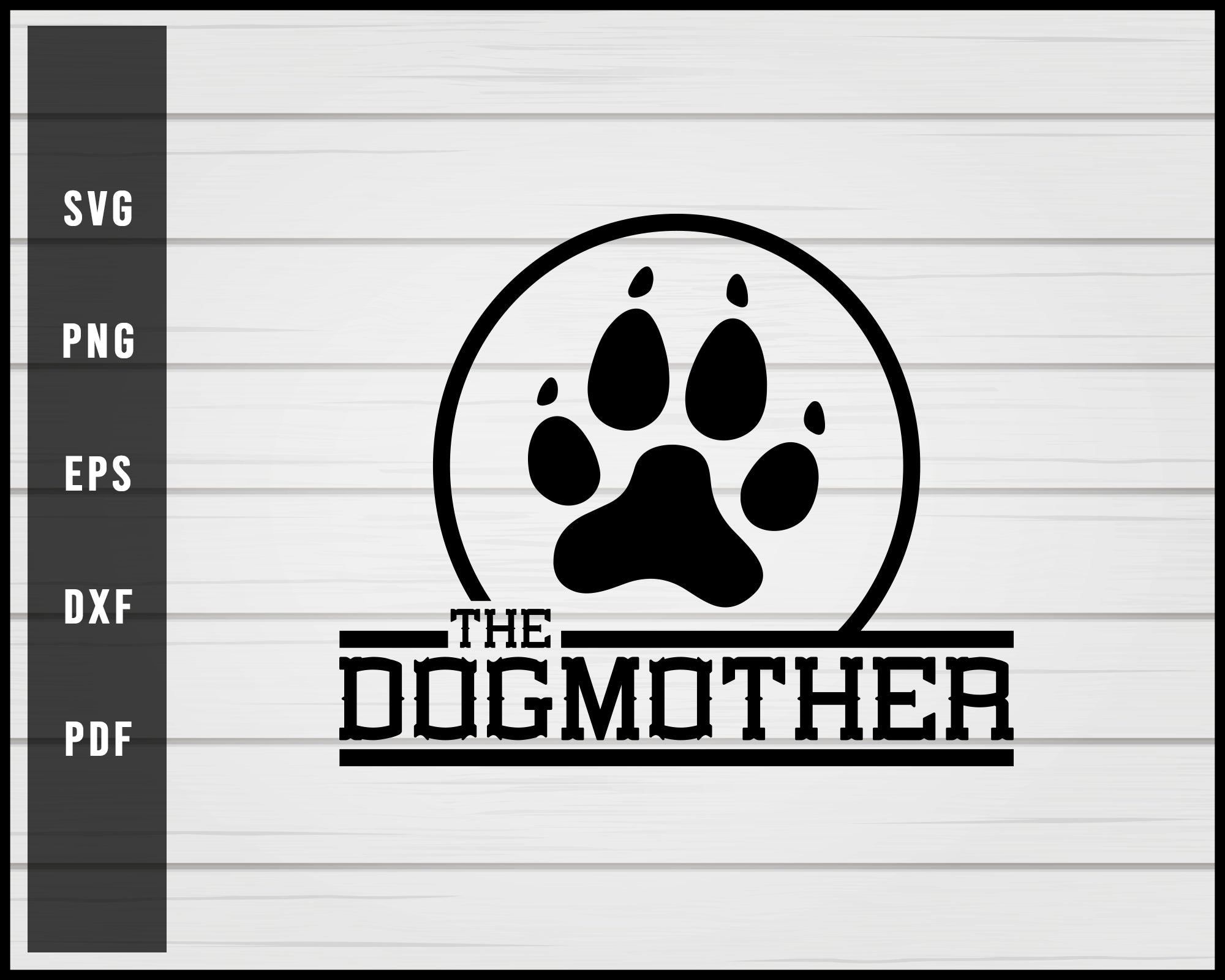 The dog mother svg png Silhouette Designs For Cricut And Printable Files