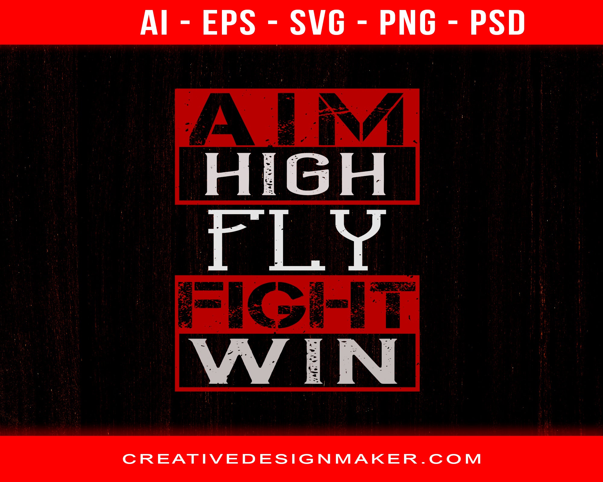 Aim High. Fly-Fight-Win Air Force Print Ready Editable T-Shirt SVG Design!