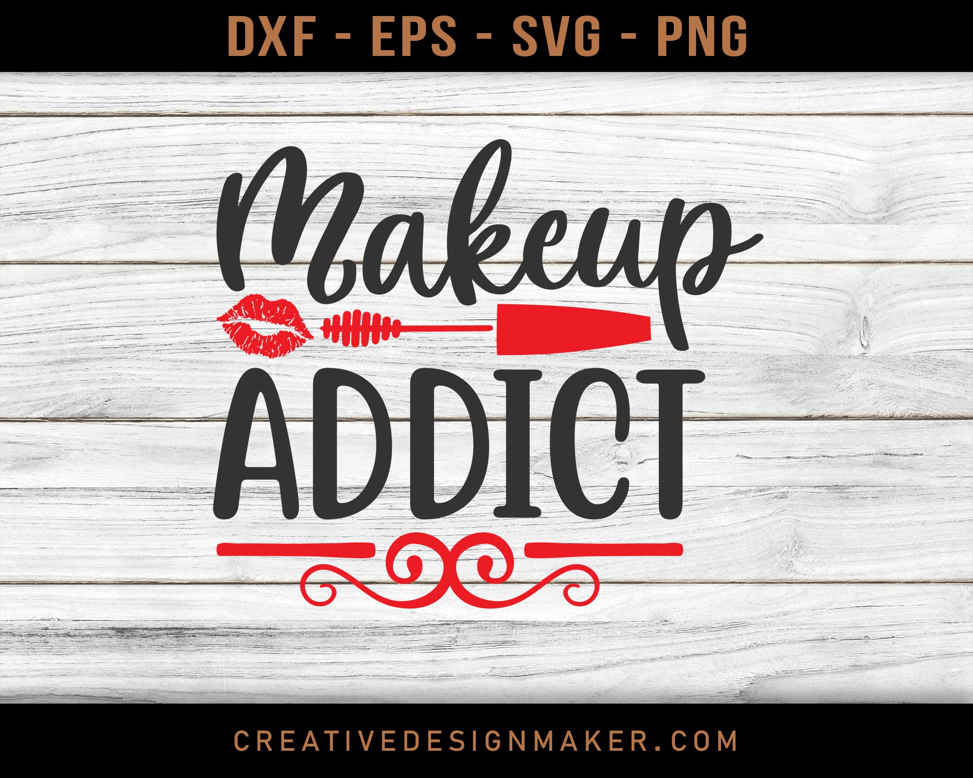 Makeup Addict Adventure T-shirt Svg Dxf Png Eps Design Printable Files!
