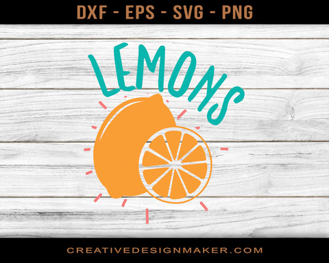 Lemons Adventure Svg Dxf Png Eps Printable Files!