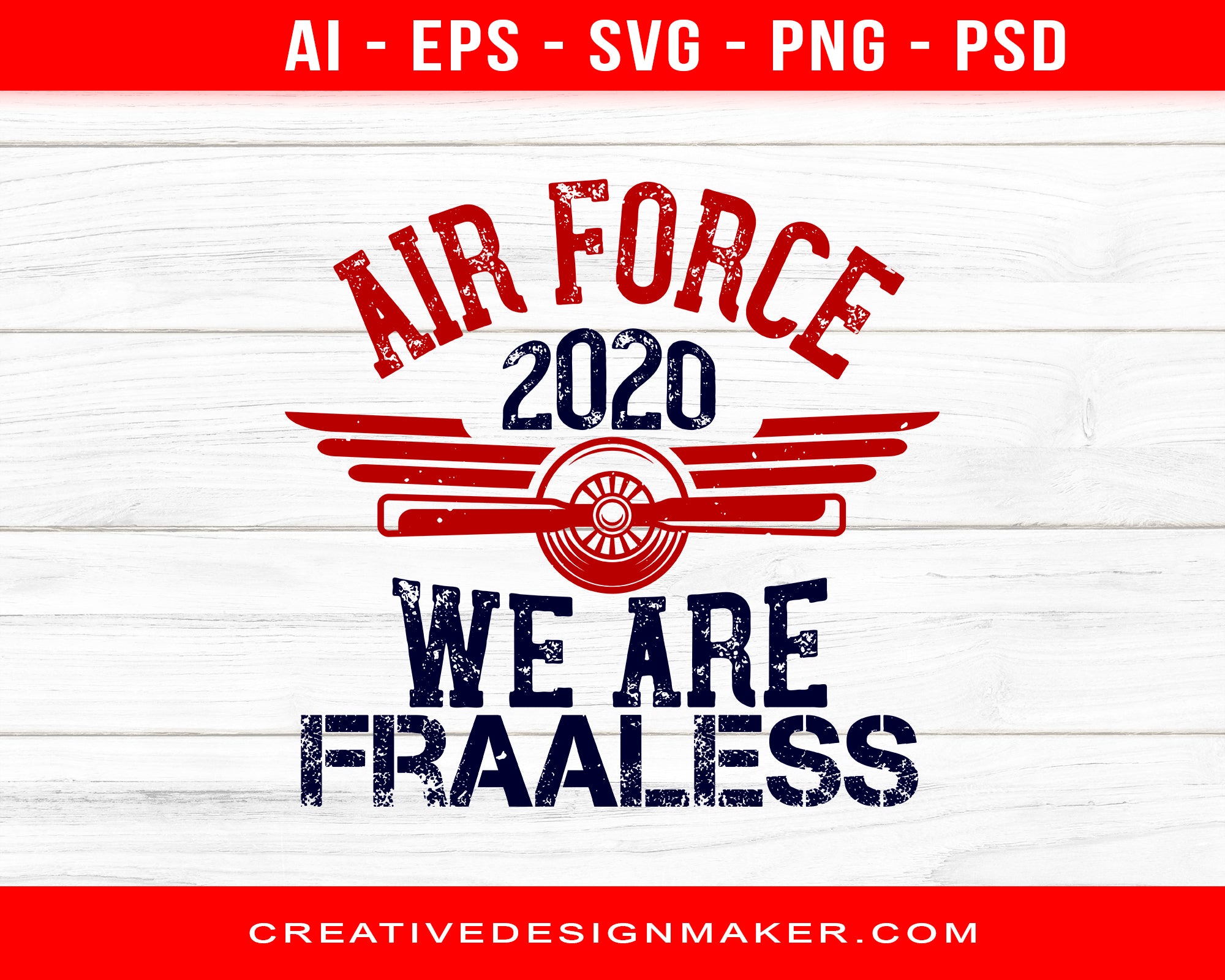 Air Force 2020 We Are Fraaless Print Ready Editable T-Shirt SVG Design!