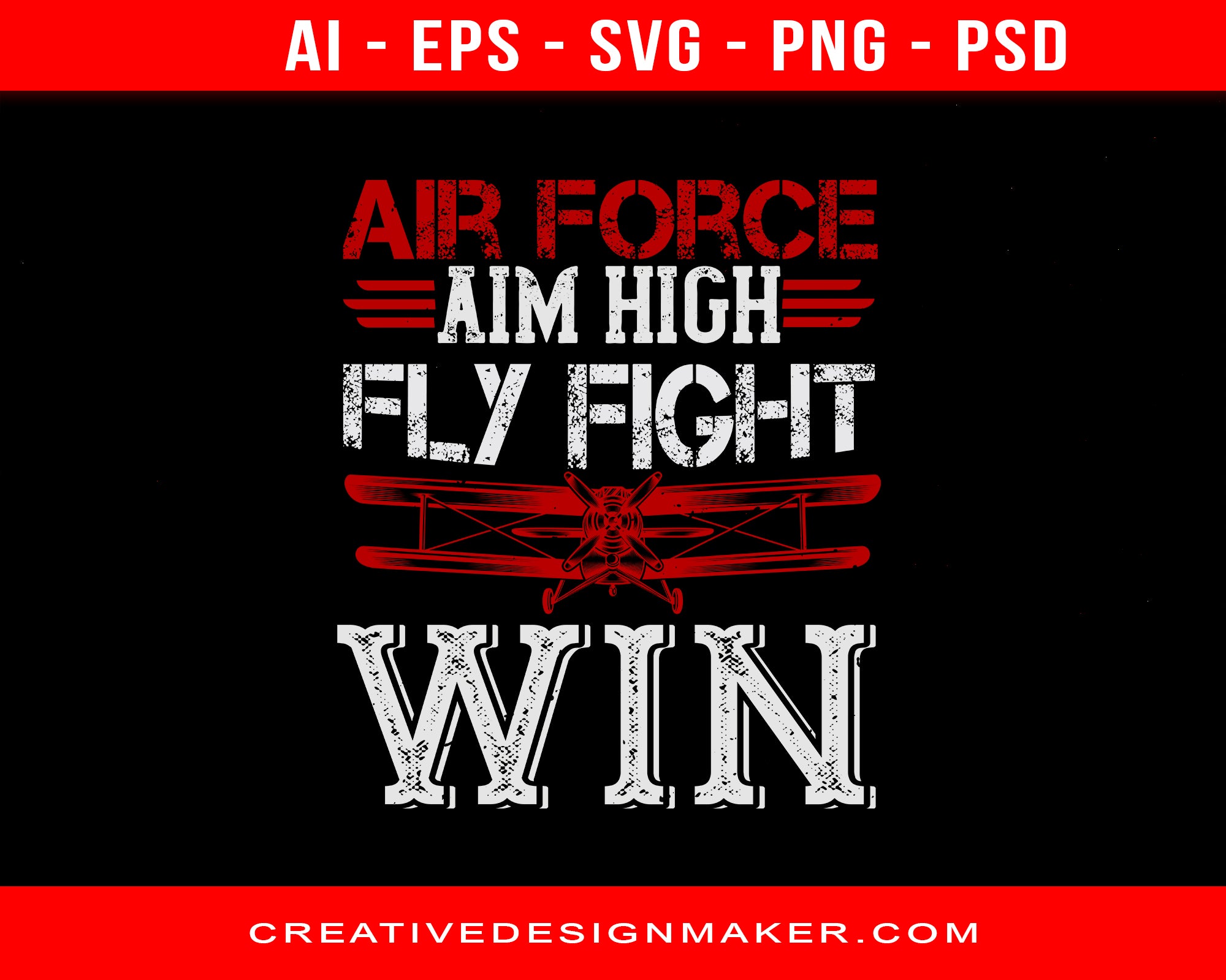 Air Force Aim High Fly Fight Win Print Ready Editable T-Shirt SVG Design!