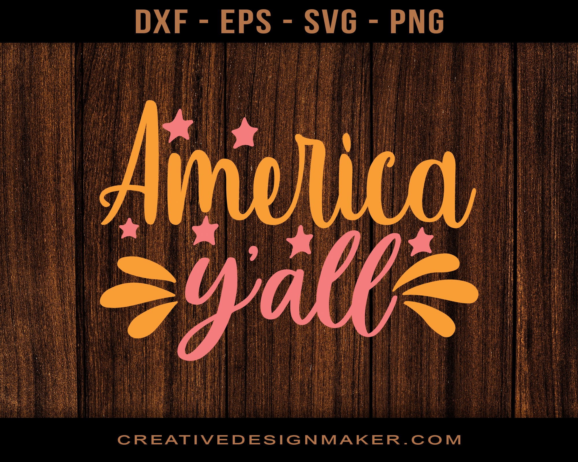  America Y'all Adventure Svg Dxf Png Eps Printable Files!