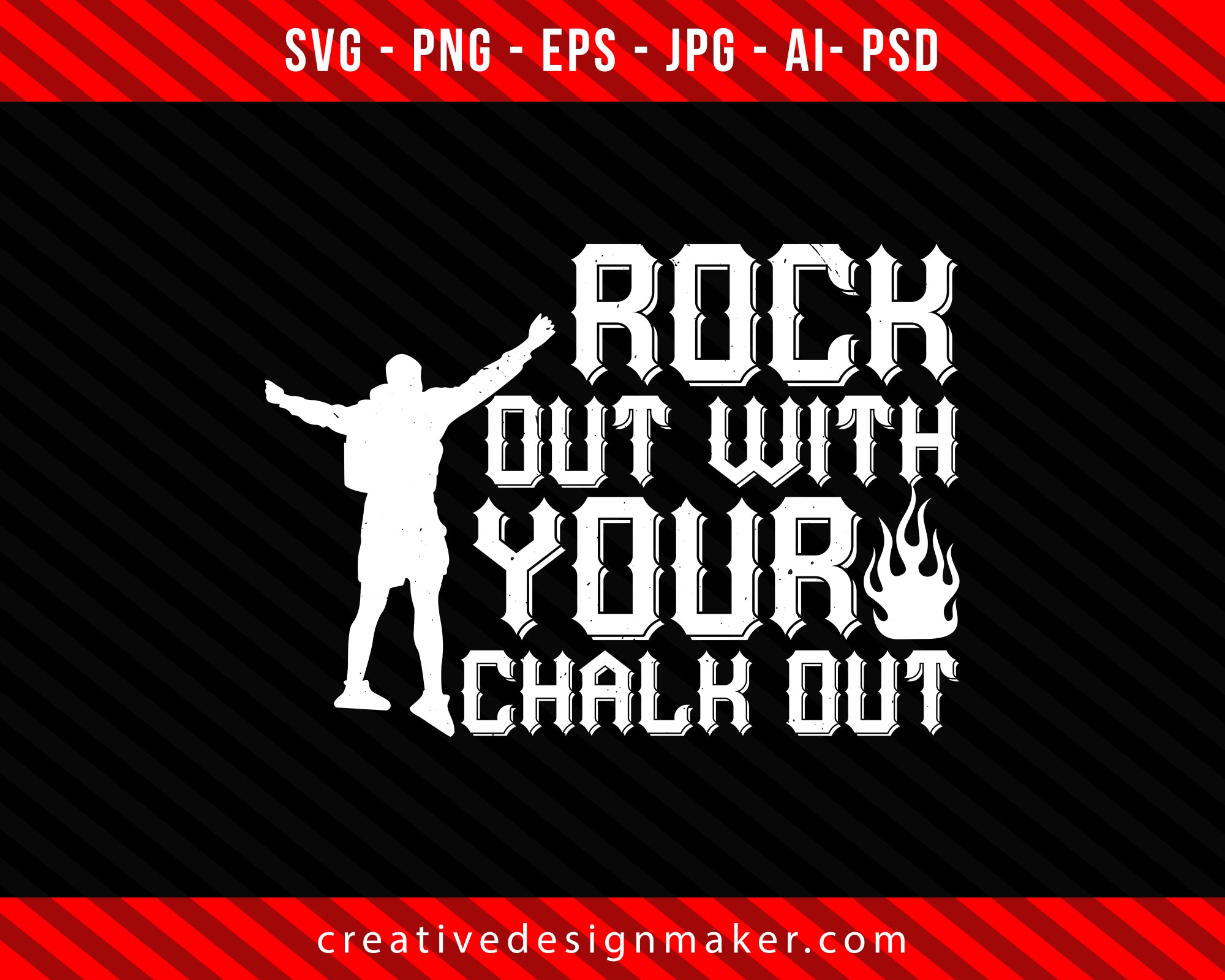 Rock out with your chalk out Climbing Print Ready Editable T-Shirt SVG Design!