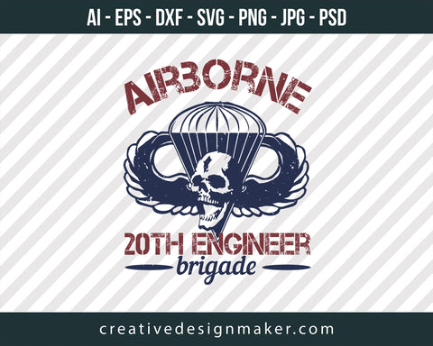 Airborne 20th Engineer Brigade Engineer Print Ready Editable T-Shirt SVG Design!