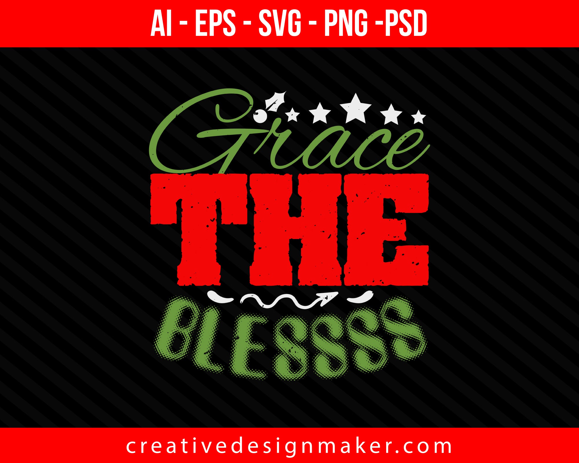 Grace The Blesssingg Christmas Print Ready Editable T-Shirt SVG Design!