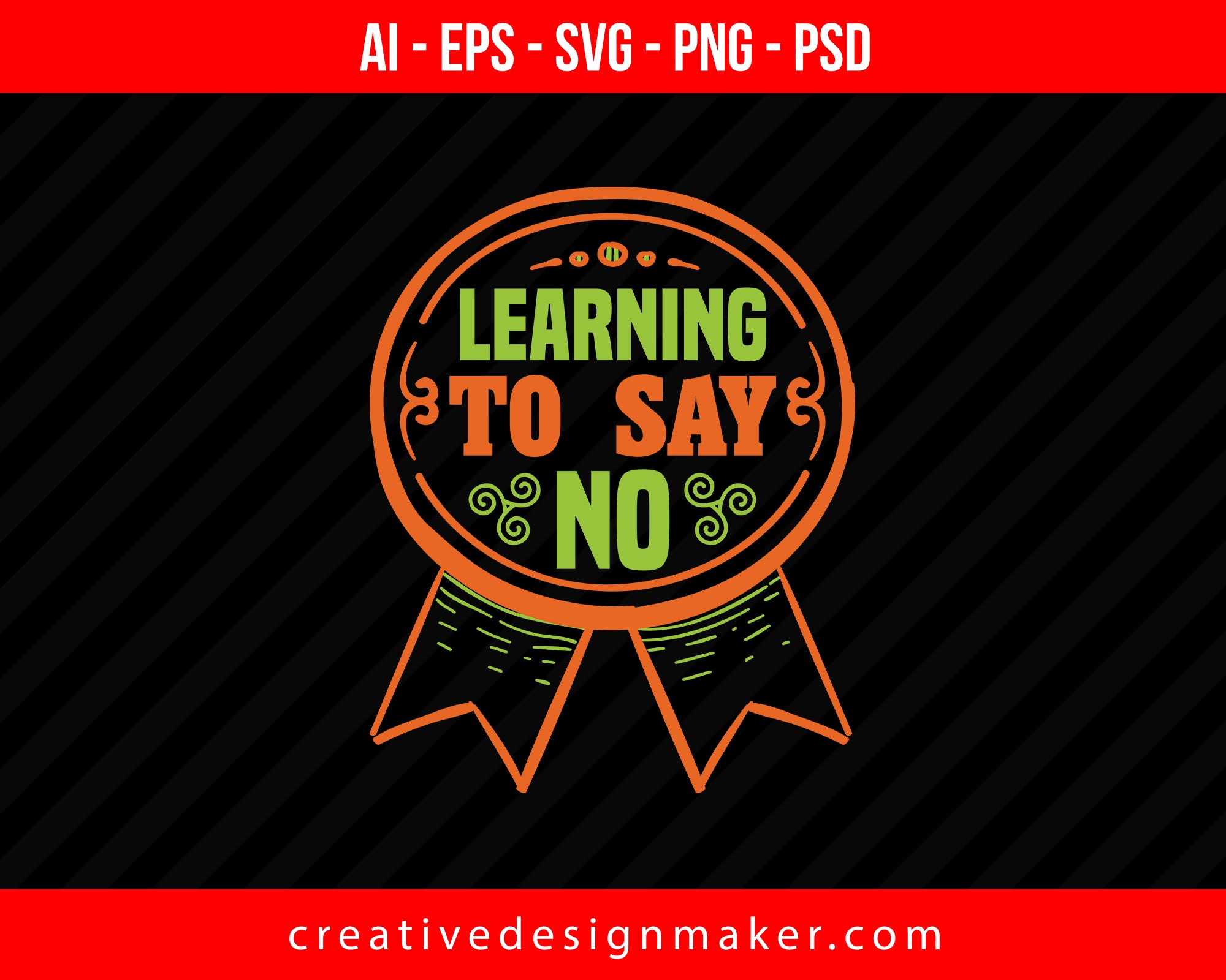 Learning to say NO Roller Coaster Print Ready Editable T-Shirt SVG Design!