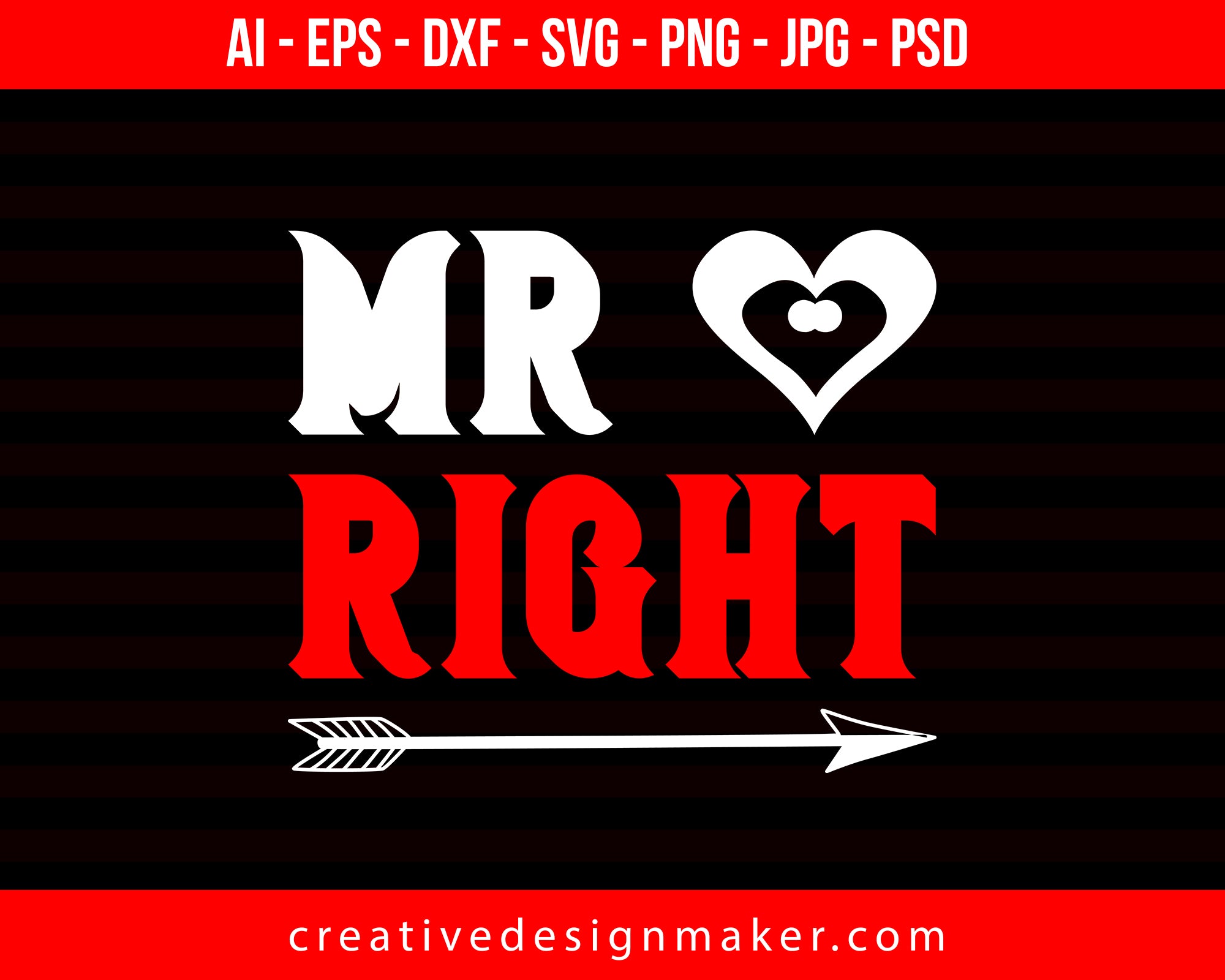 Mr. Right Couple Print Ready Editable T-Shirt SVG Design!