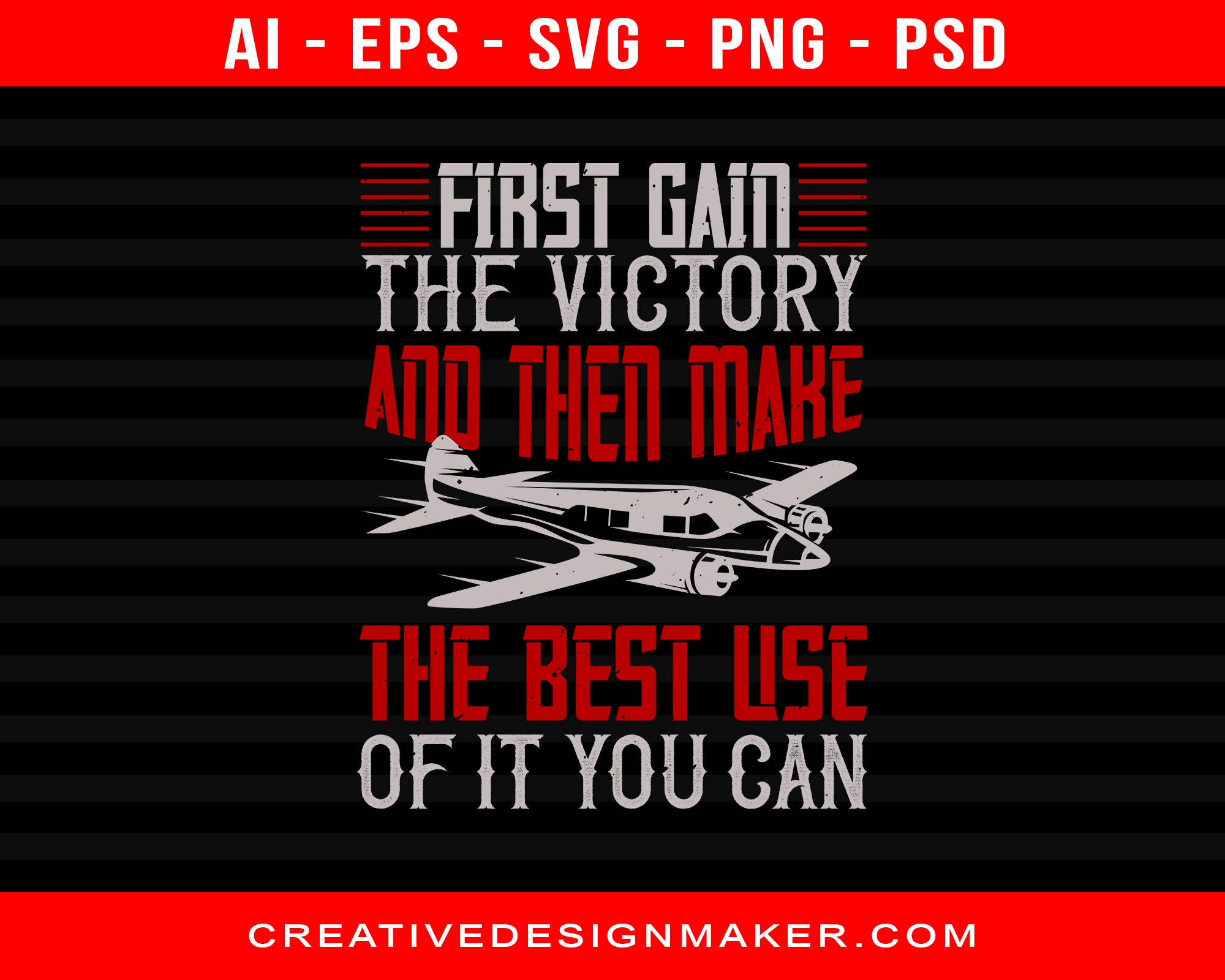 First Gain The Victory And Then Make The Best Use Of It You Can Air Force Print Ready Editable T-Shirt SVG Design!