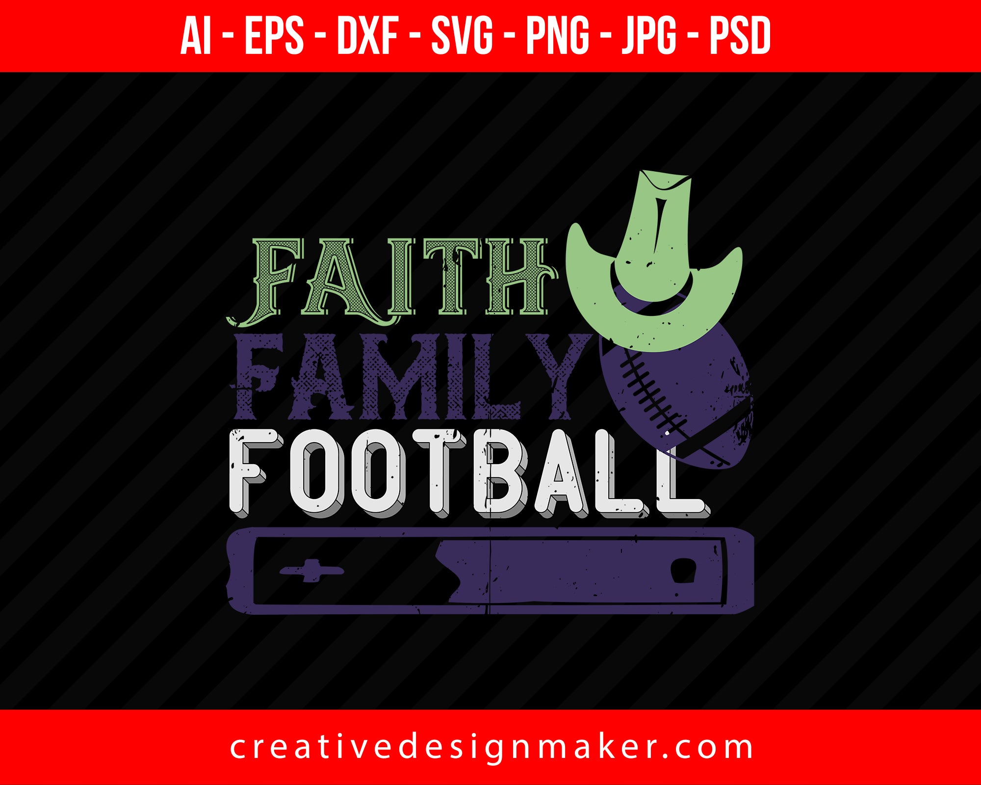 Faith Family Football Print Ready Editable T-Shirt SVG Design!
