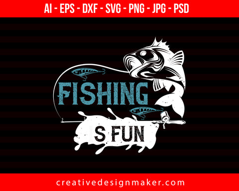 Fishing makes me happy Print Ready Editable T-Shirt SVG Design