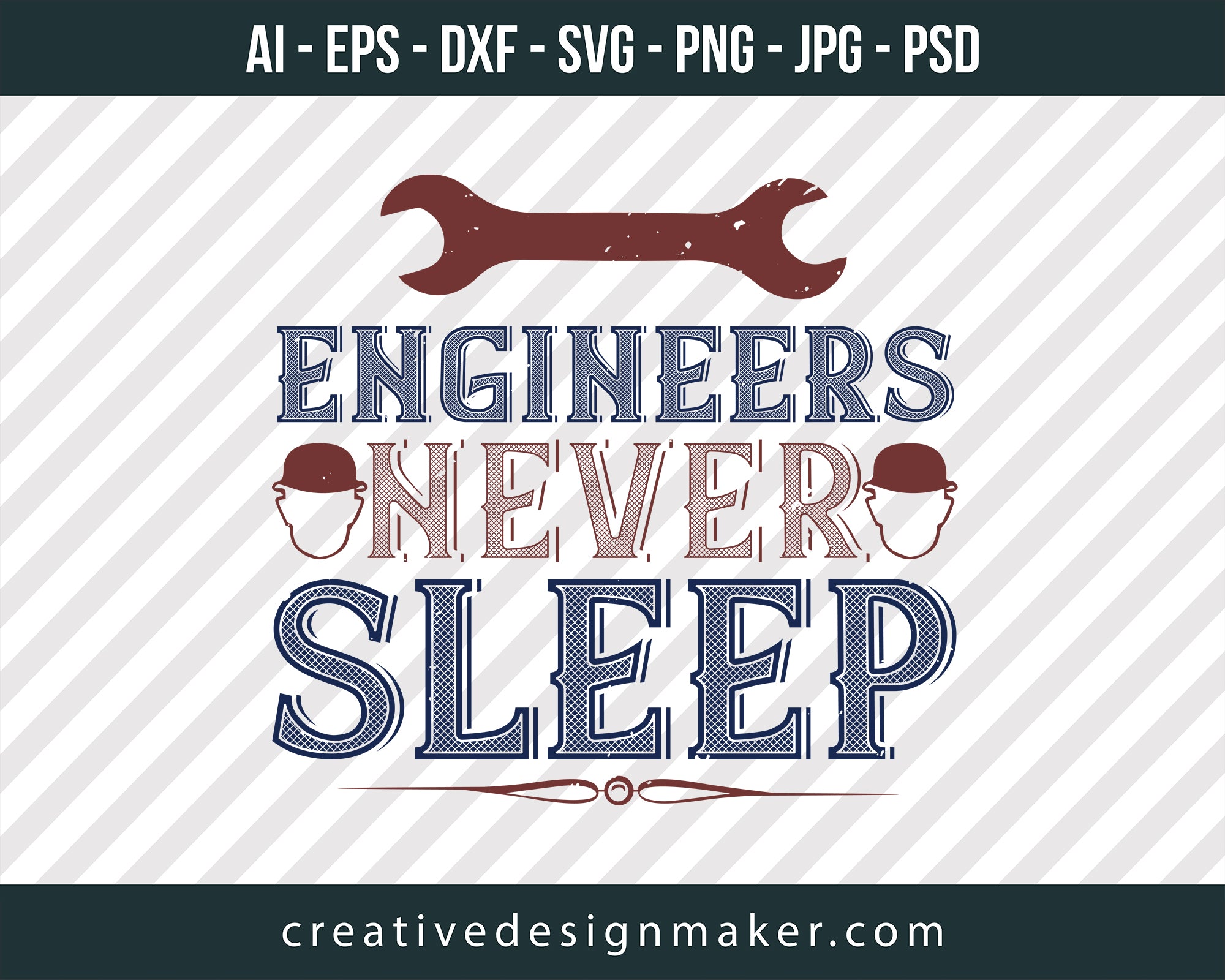 Engineers Never Sleep Print Ready Editable T-Shirt SVG Design!