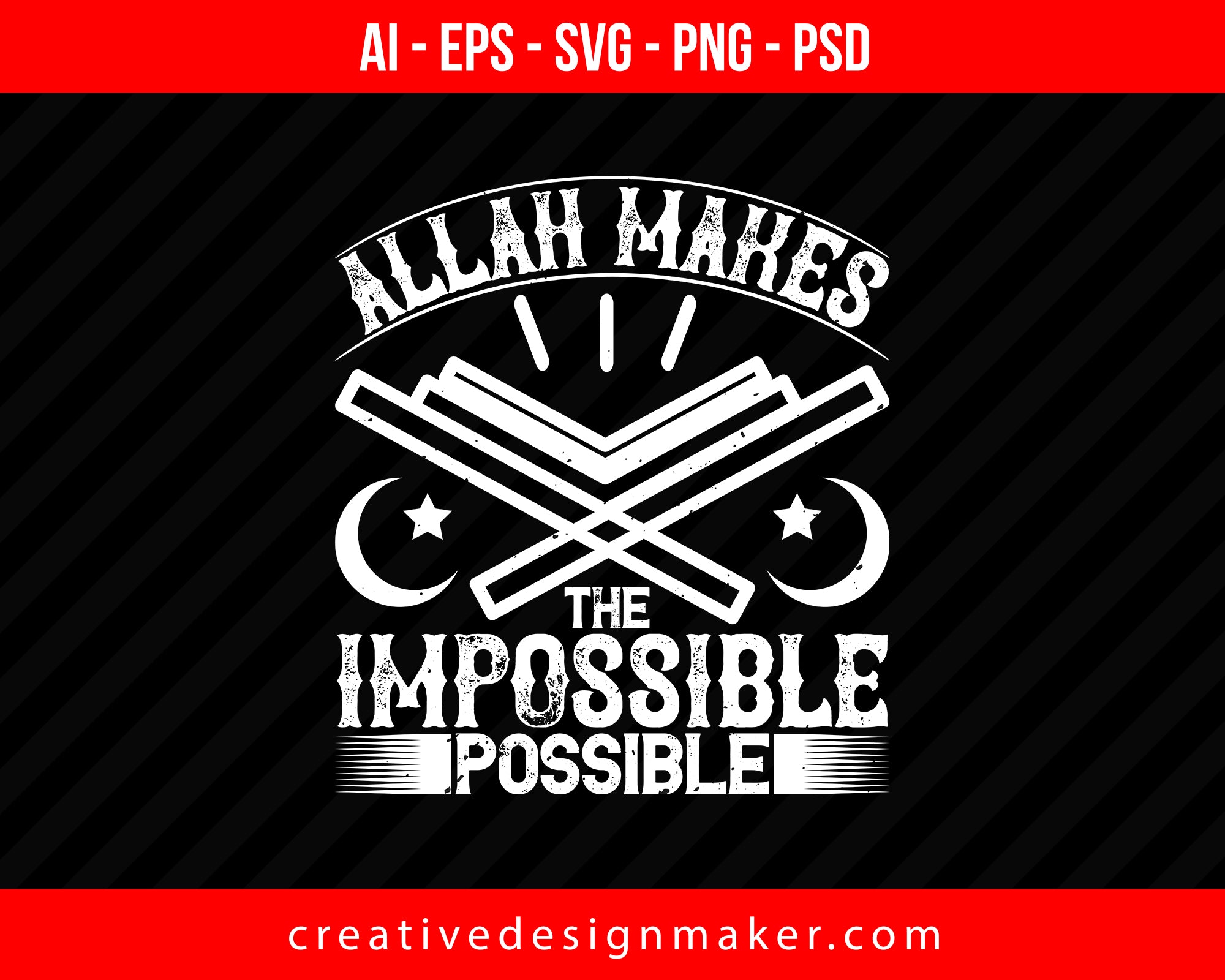 ALLAH makes the impossible Possible Islamic Print Ready Editable T-Shirt SVG Design!