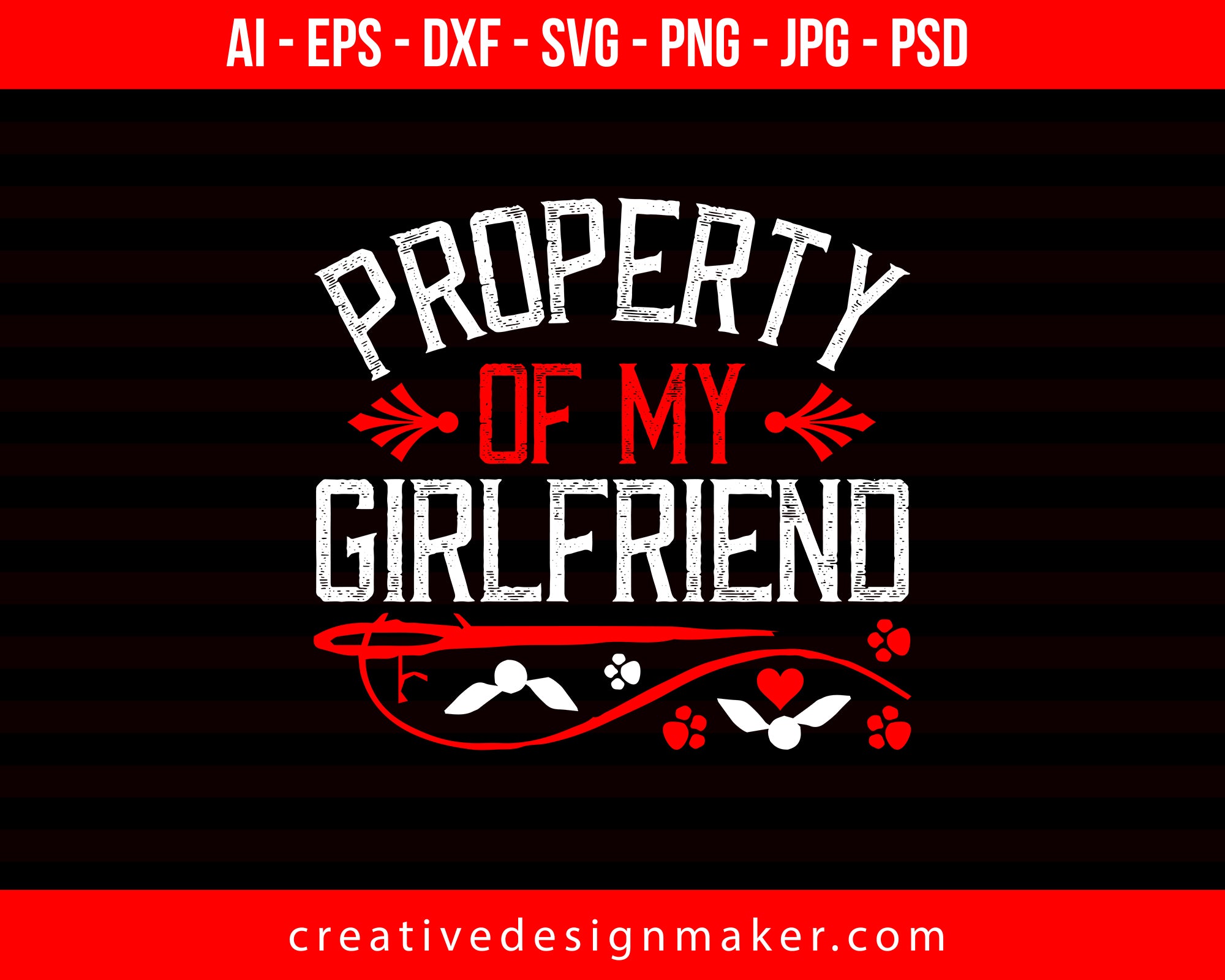 Property Of My Girl Friend Couple Print Ready Editable T-Shirt SVG Design!