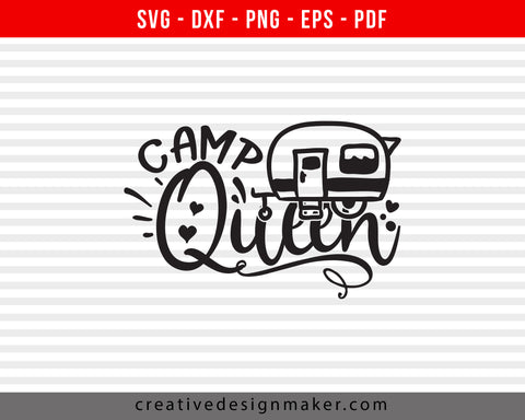 Camp Queen Camping Print Ready Editable T-Shirt SVG Design!