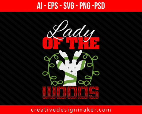 Lady of the Woods Christmas Print Ready Editable T-Shirt SVG Design!