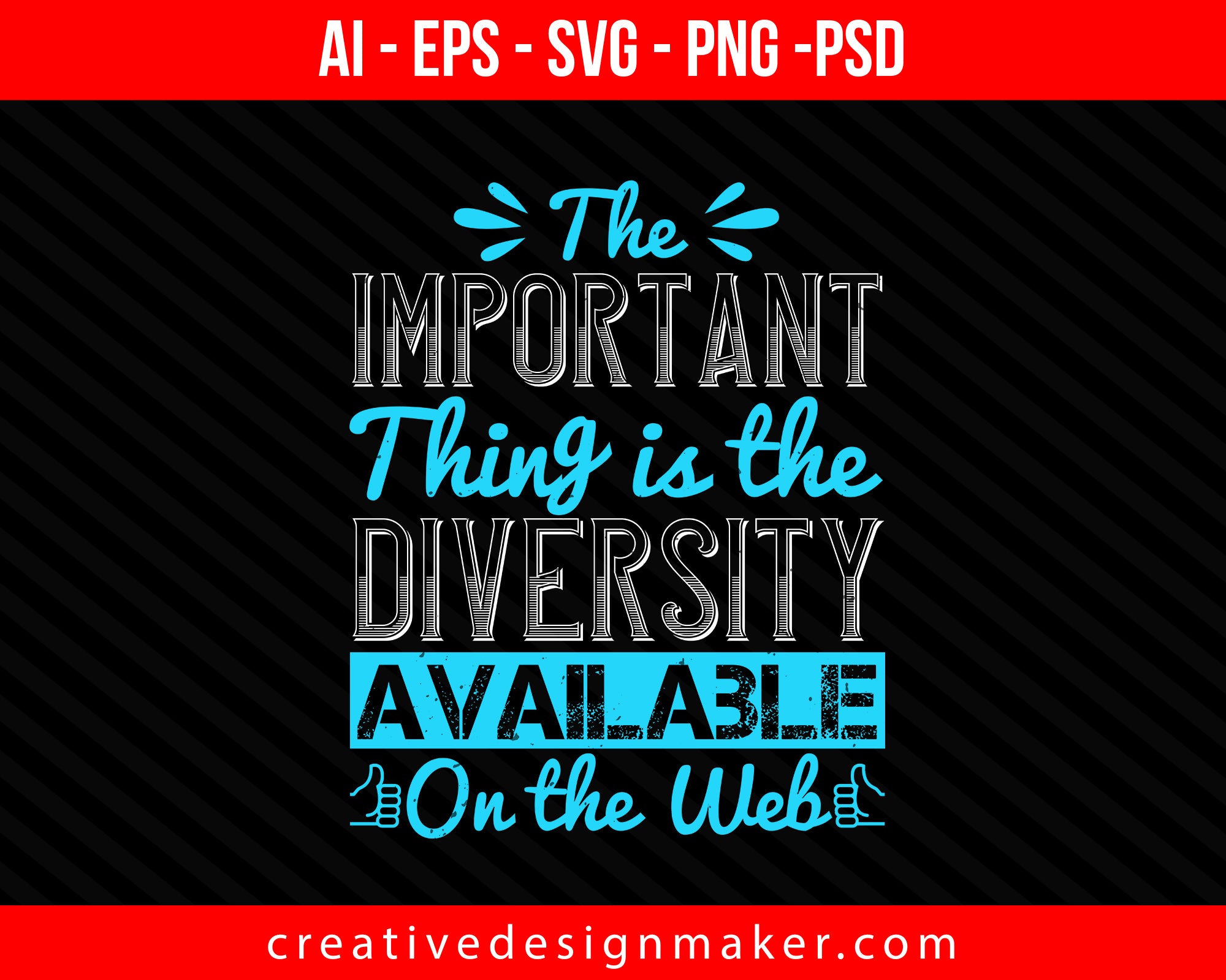 The important thing is the diversity available on the Web Internet Print Ready Editable T-Shirt SVG Design!