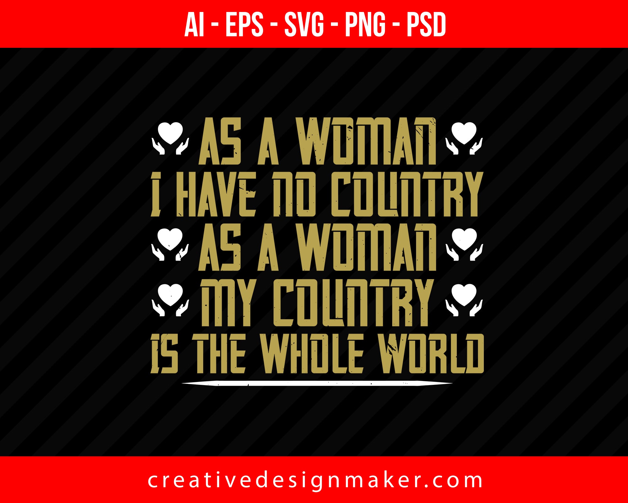 As a woman I have no country. As a woman my Print Ready Editable T-Shirt SVG Design!