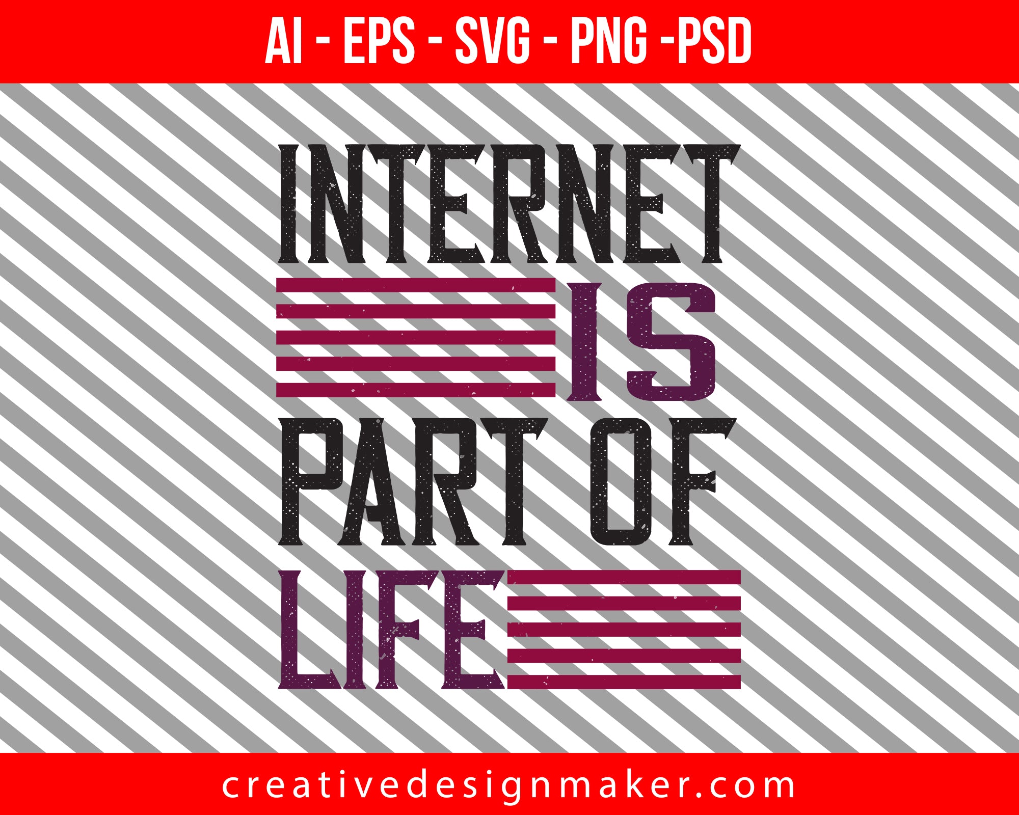 Internet is part of life Print Ready Editable T-Shirt SVG Design!