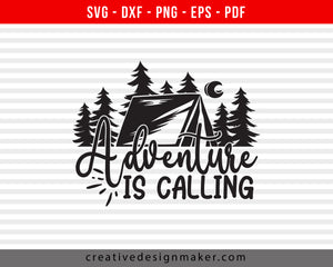 Adventure Is Calling Camping Print Ready Editable T-Shirt SVG Design!