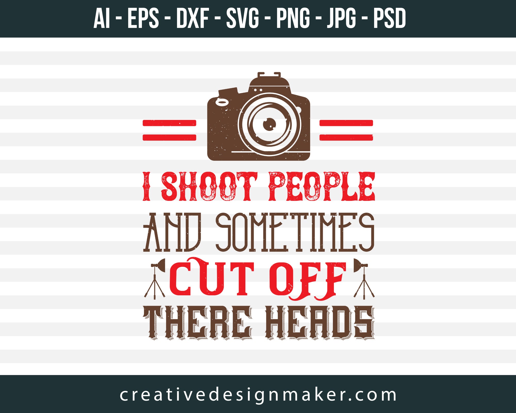 I Shoot People And Sometimes Photography Print Ready Editable T-Shirt SVG Design!