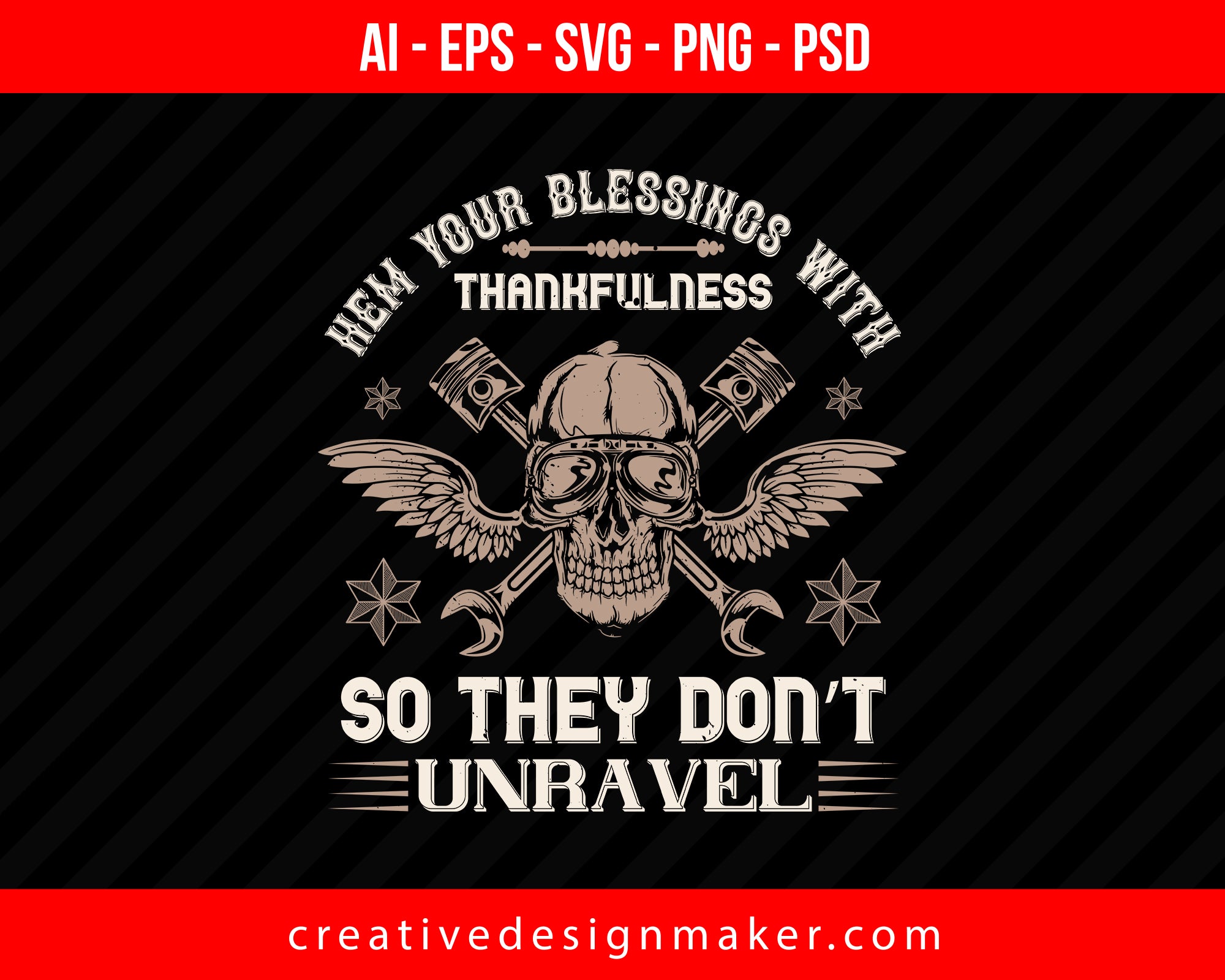Hem your blessings with thankfulness so they don’t unravel Print Ready Editable T-Shirt SVG Design!